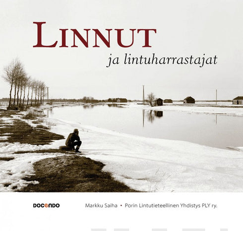 Linnut ja lintuharrastajat - Saiha, M. 2019
